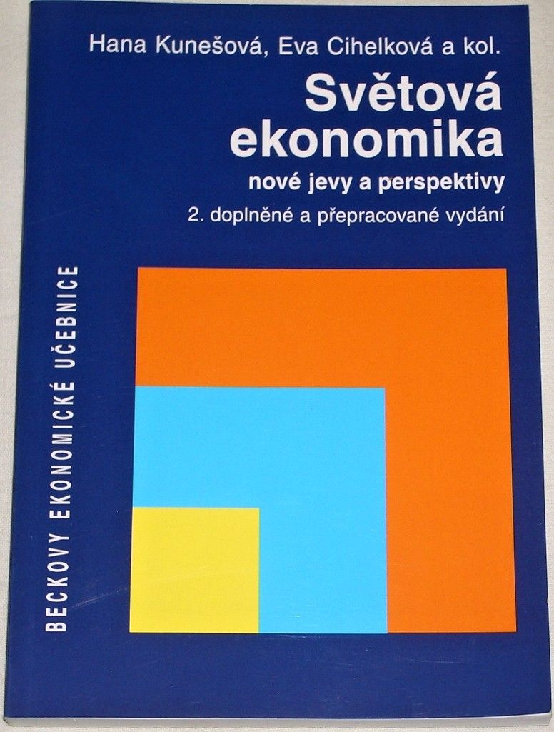 Kunešová, Cihelková - Světová ekonomika