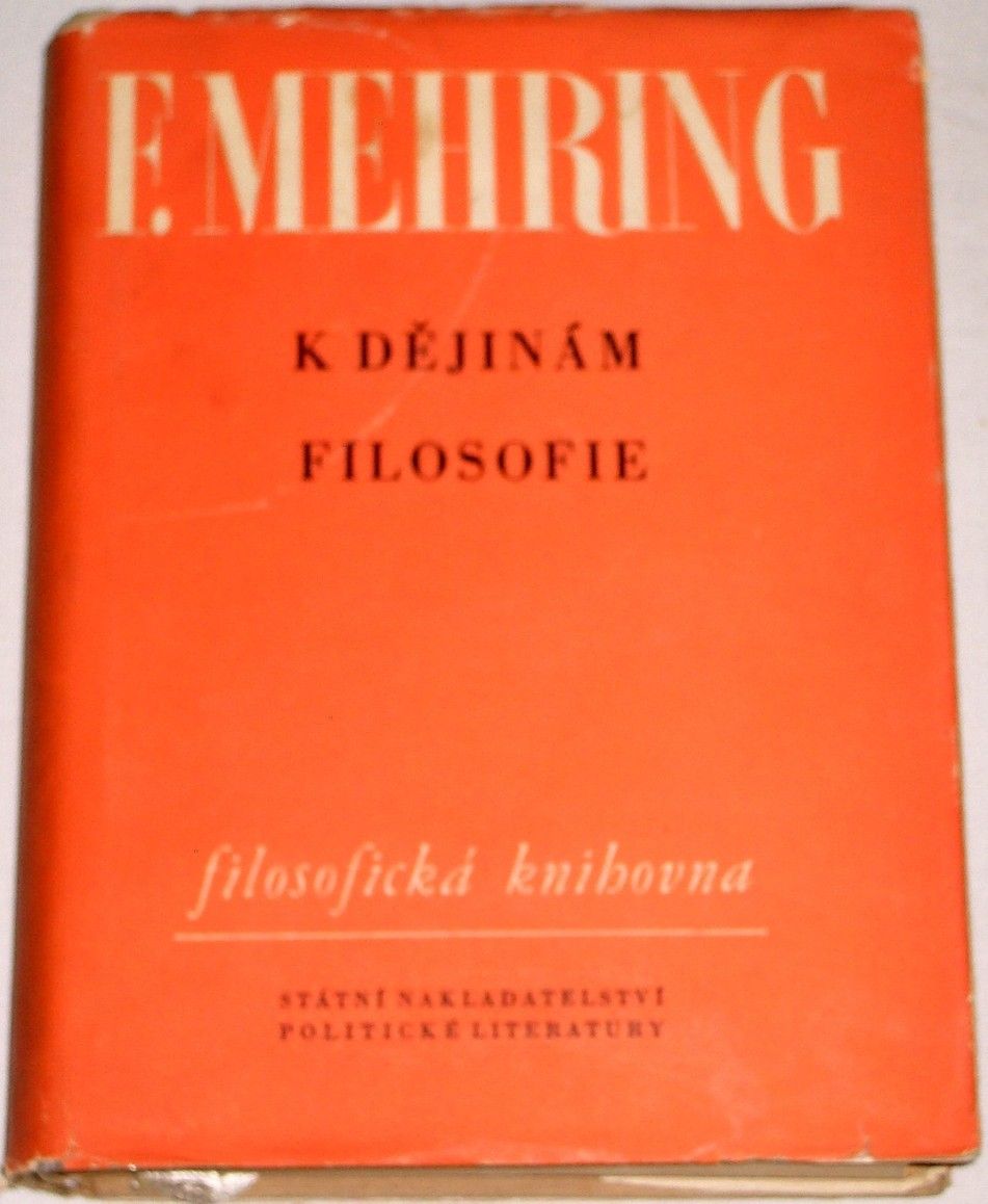 Mehring Franz - K dějinám filosofie