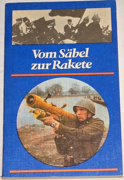 Schröder Siegfried - Vom Säbel zur Rakete
