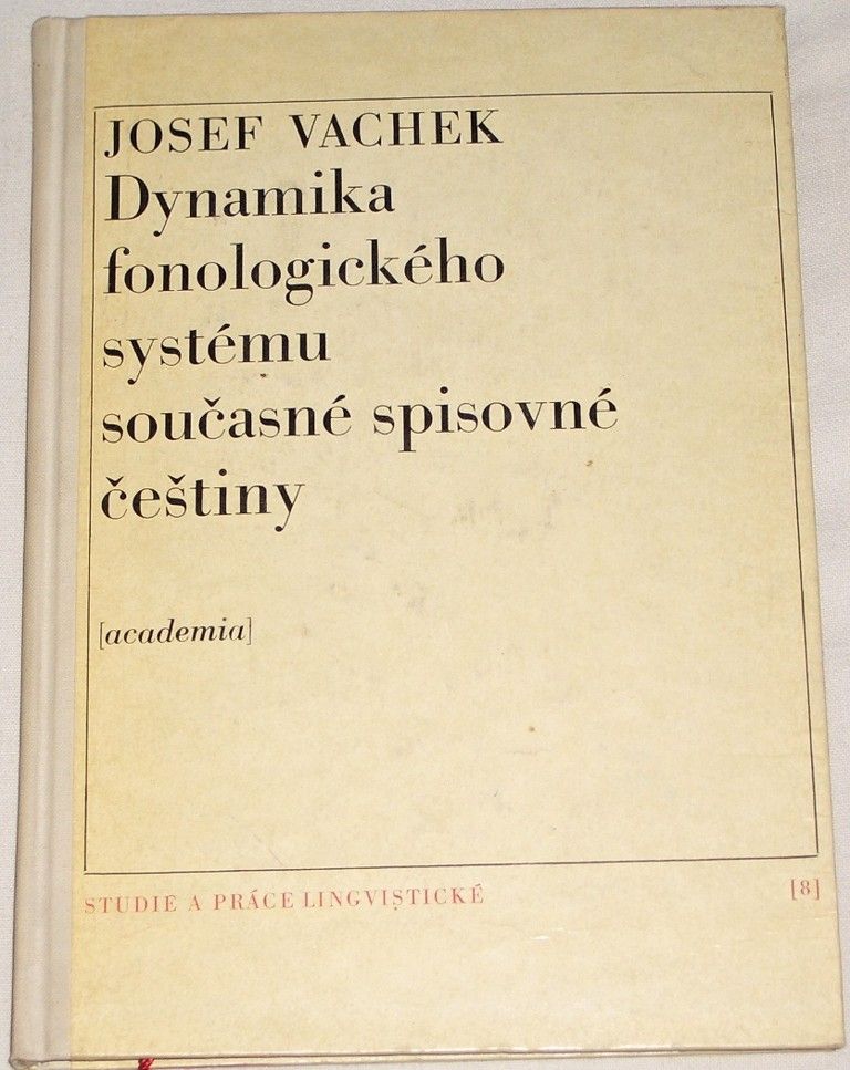 Vachek Josef - Dynamika fonologického systému současné spisovné češtiny