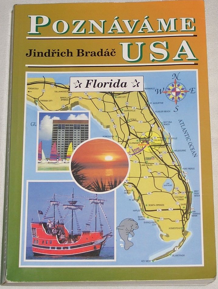 Bradáč Jindřich - Poznáváme USA: Florida