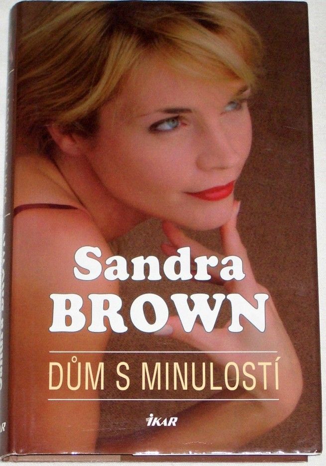 Brown Sandra - Dům s minulostí