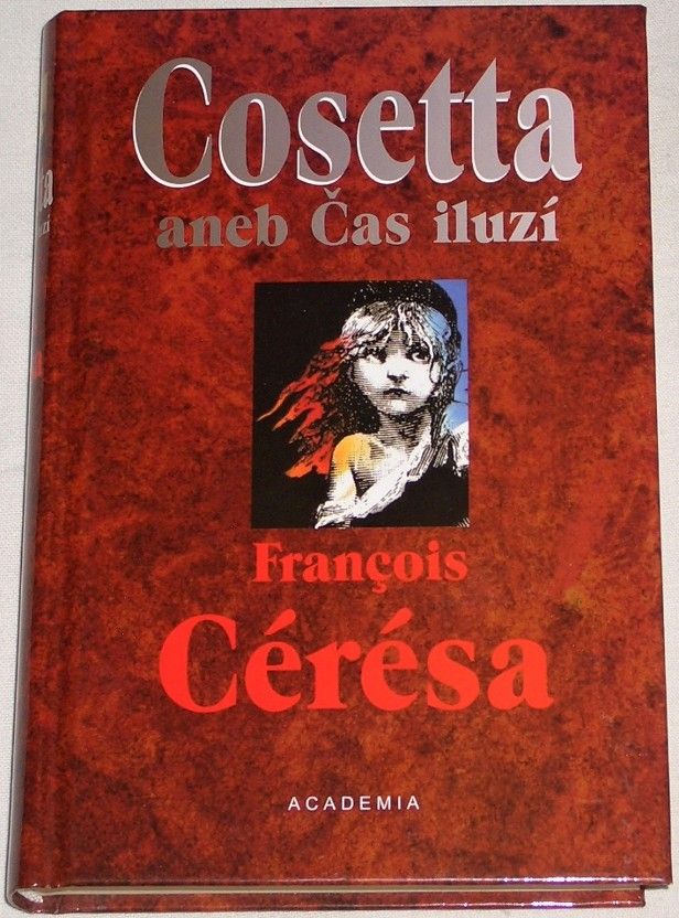Cérésa Francois - Cosetta aneb Čas iluzí
