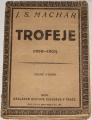 Machar J. S. - Trofeje (1896-1902)