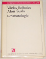 Rejholec Václav, Šusta Alois - Revmatologie