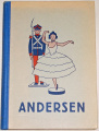 Andersen Hans Christian - Úplný soubor jeho pohádek a povídek