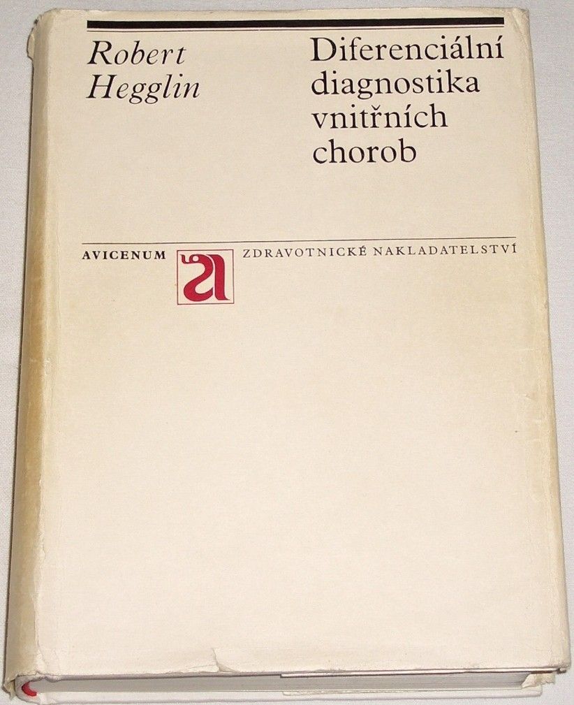 Hegglin Robert - Diferenciální diagnostika vnitřních chorob