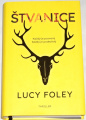 Foley Lucy - Štvanice