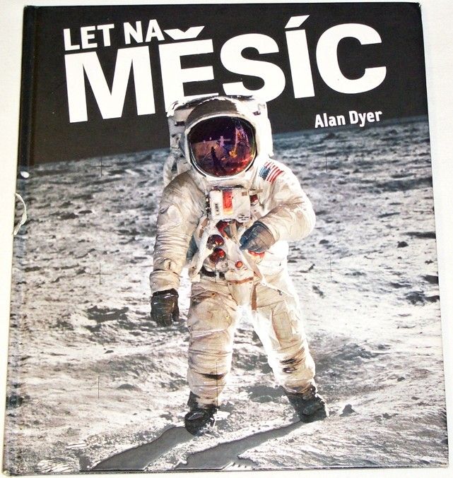 Dyer Alan - Let na Měsíc