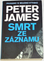 James Peter - Smrt ze záznamu