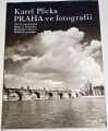 Plicka Karel - Praha ve fotografii