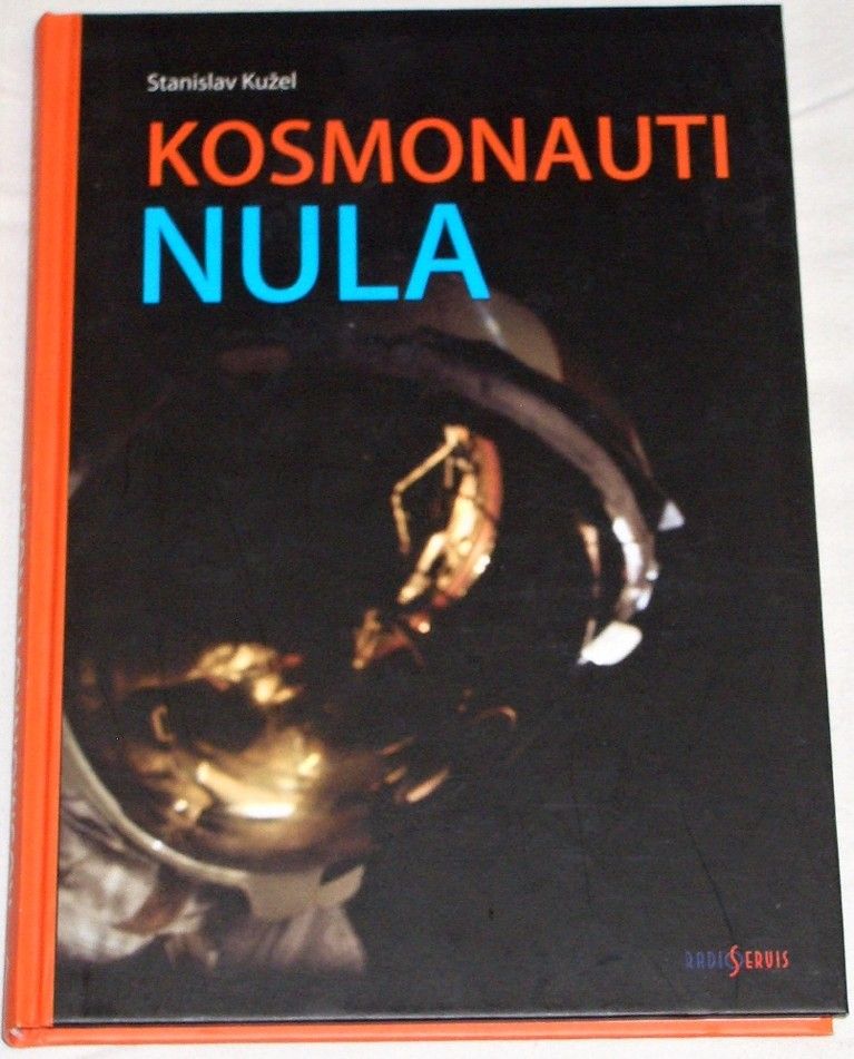 Kužel Stanislav - Kosmonauti Nula