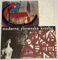 Šefčáková Eva - Moderná slovenská kresba