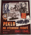 Peklo na východní frontě 1941-1945