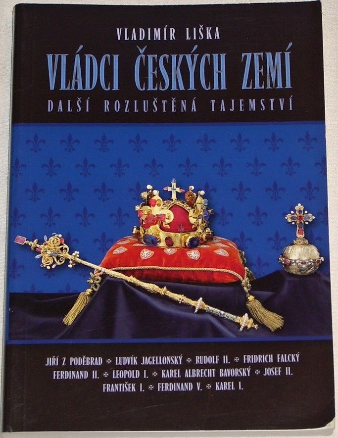 Liška Vladimír - Vládci českých zemí