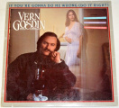 LP Vern Gosdin: If You're Gonna Do Me Wrong