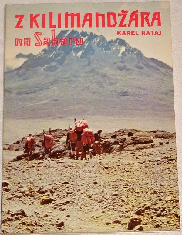 Rataj karel - Z Kilimandžára na Saharu