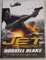 Blake Russell - Jet: Procitnutí