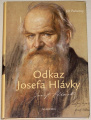 Pokorný Jiří - Odkaz Josefa Hlávky