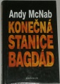 McNab Andy - Konečná stanice Bagdád