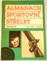 Brych Jan - Almanach sportovní střelby
