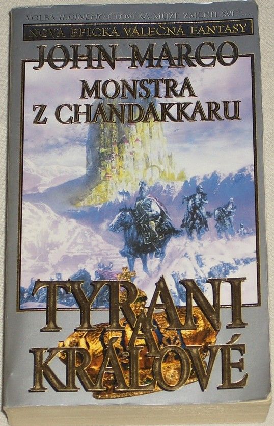 Tyrani a králové 2: Monstra z Chandakkaru