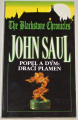 Saul John - Popel a dým: Dračí plamen