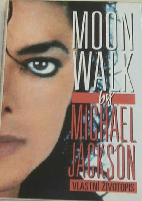 Moonwalk by Michael Jackson (Vlastní životopis)