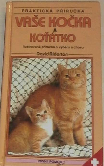 Alderton David - Vaše kočka a koťátko