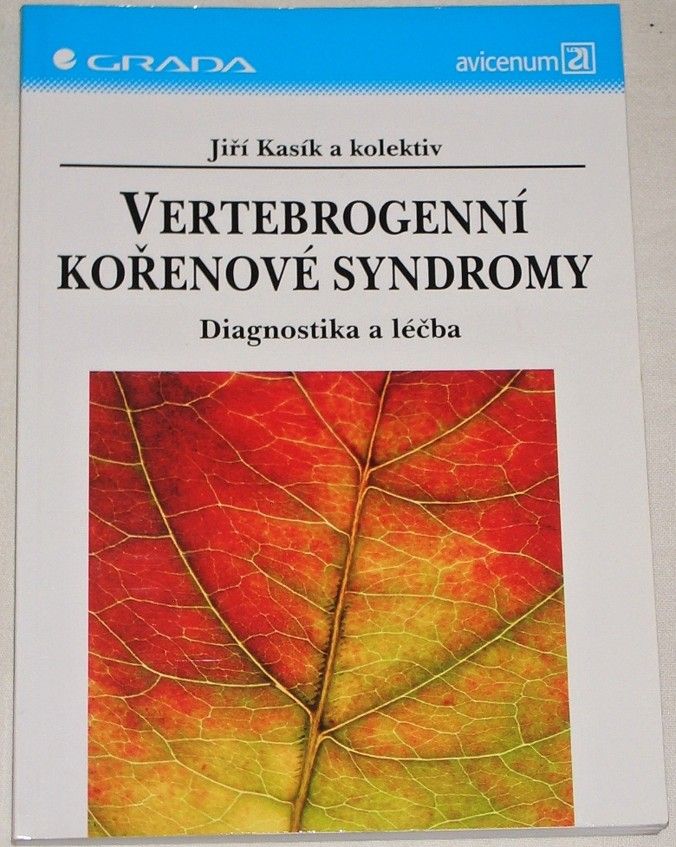 Kasík Jiří - Vertebrogenní kořenové syndromy