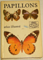 Moucha Josef - Papillons (Atlas illustré)