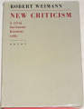 Weimann Robert - New Criticism a vývoj buržoazní literární vědy