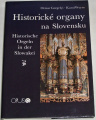 Gergelyi, Wurm - Historické organy na Slovensku