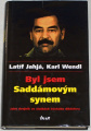 Wendl Karl - Byl jsem Saddámovým synem