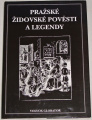 Pražské židovské pověsti a legendy
