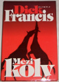 Francis Dick - Mezi koly