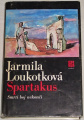Loukotková Jarmila - Spartakus