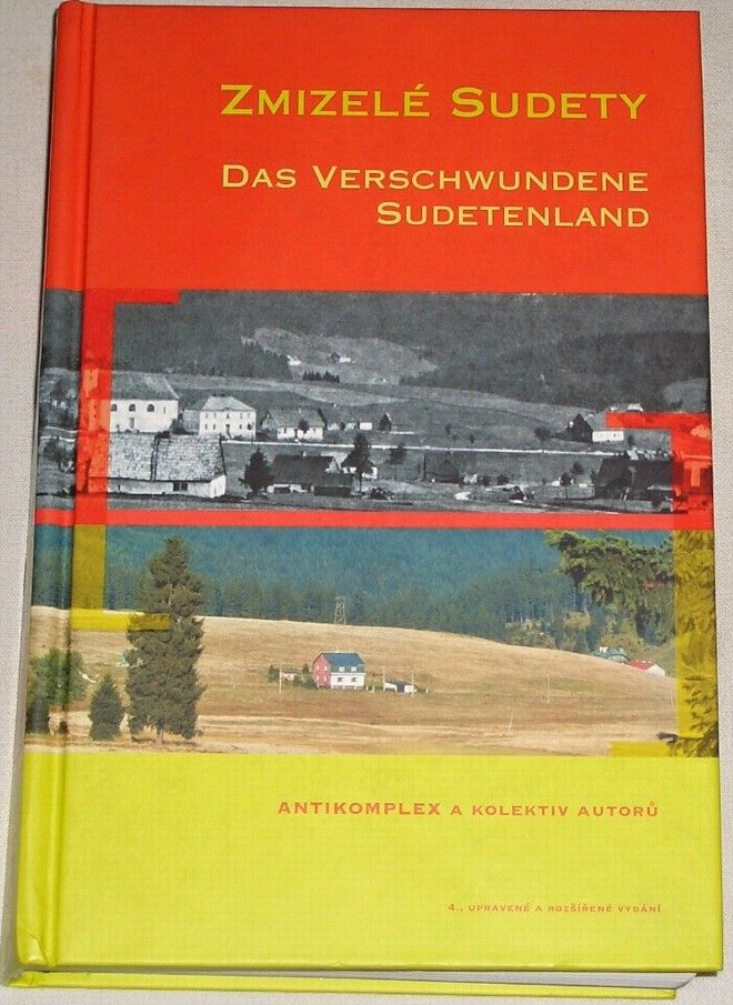 Zmizelé Sudety - Das verschwundene Sudetenland