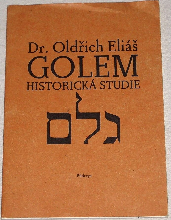 Eliáš Oldřich - Golem