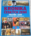 Kronika českých zemí 1: Pravěk-1249