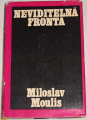 Moulis Miloslav - Neviditelná fronta