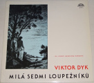 LP Viktor Dyk: Milá sedmi loupežníků
