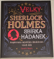 Velký Sherlock Holmes: Sbírka hádanek