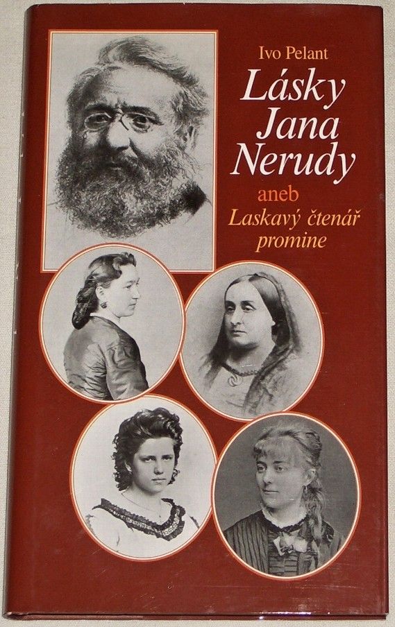 Pelant Ivo - Lásky Jana Nerudy
