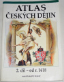 Semotanová Eva - Atlas českých dějin 2. díl (do r. 1916)