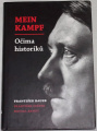 Mein Kampf: Očima historiků