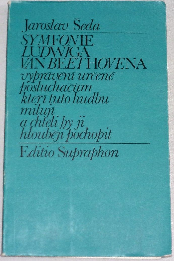 Šeda Jaroslav - Symfonie Ludwiga van Beethovena