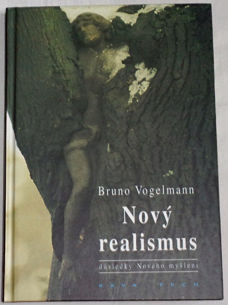 Vogelmann Bruno - Nový realismus
