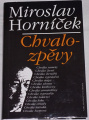 Horníček Miroslav - Chvalozpěvy