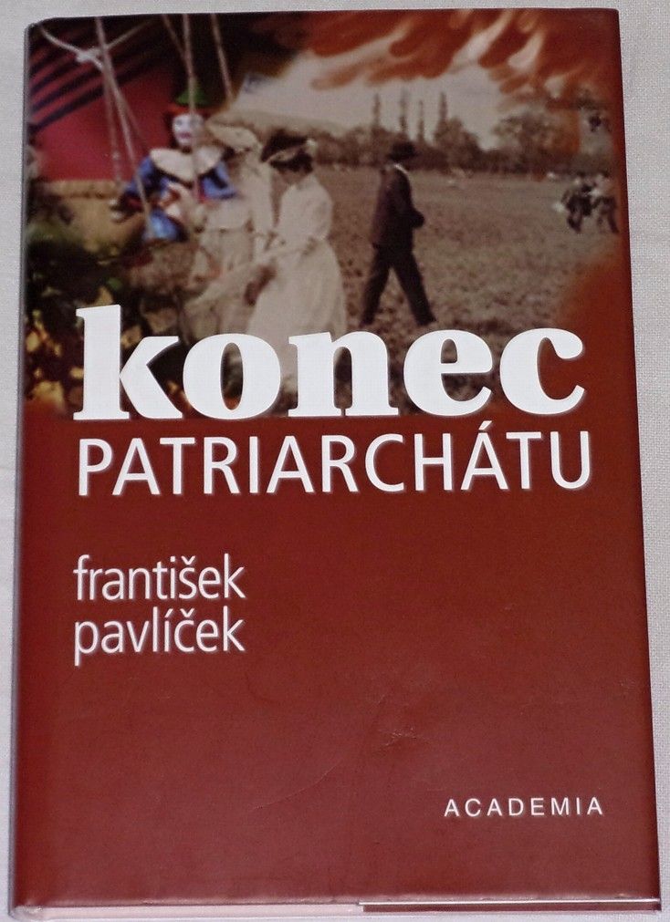 Pavlíček F. - Konec patriarchátu